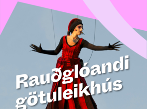 Listahátíð: Rauðglóandi götuleikhús