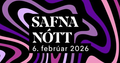 Safnanótt 6. febrúar 2026